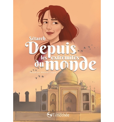 Sétareh, depuis les extrémités du monde -  Mélanie CORGNE 
