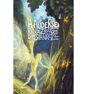 Rendez-vous dans la forêt 2 - Alain Auderset
