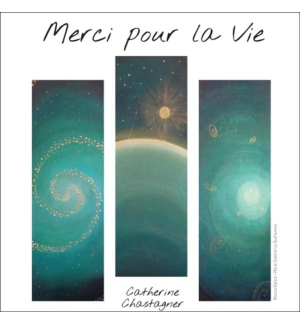 CD Merci pour la vie - Catherine Chastagner