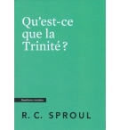 Qu'est-ce que la Trinité ?- Robert Charles Sproul