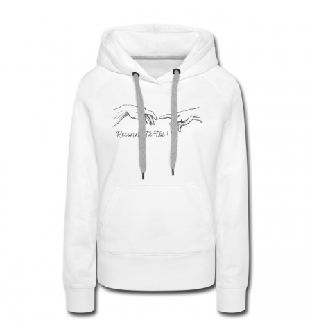 Sweat-shirt FEMME à capuche  - Reconnecte-toi !