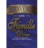 Bienvenue dans la famille de Dieu - Kenneth Erwin Hagin