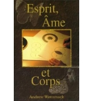 Esprit, âme et corps - Andrew Wommack