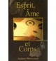 Esprit, âme et corps - Andrew Wommack