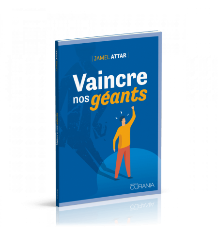 Vaincre nos géants - Jamel Attar