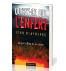 Qu'est-ce que l'enfer ? Ce que la Bible dit sur l'enfer - John Blanchard