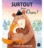 Surtout pas ours L'histoire du bon Samaritain