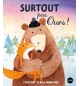 Surtout pas ours L'histoire du bon Samaritain