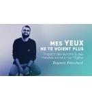 Mes yeux ne te voient plus - Benjamin Peterschmitt MP3