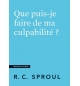 Que puis-je faire de ma culpabilité ?- Robert Charles Sproul