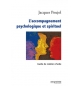 L'accompagnement psychologique et spirituel - Jacques Poujol
