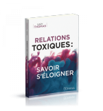 Relations toxiques savoir s'éloigner - Gary L. Thomas