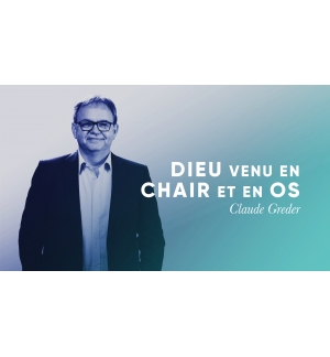 Dieu est venu en chair et en os - Claude Greder MP3