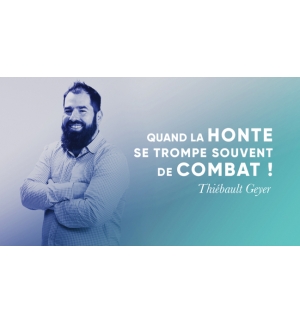 Quand la honte se trompe souvent de combat - Thiebault Geyer MP3