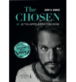Livre The Chosen : Je t’ai appelé par ton nom Tome 1 - Jerry B. Jenkins