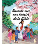 Raconte-moi une histoire de la Bible ( A partir de 3 ans)