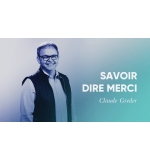 Savoir dire merci - Claude Greder MP3