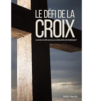 Le défi de la croix- Miki Hardy