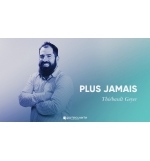 Plus jamais - Thiebault Geyer MP3