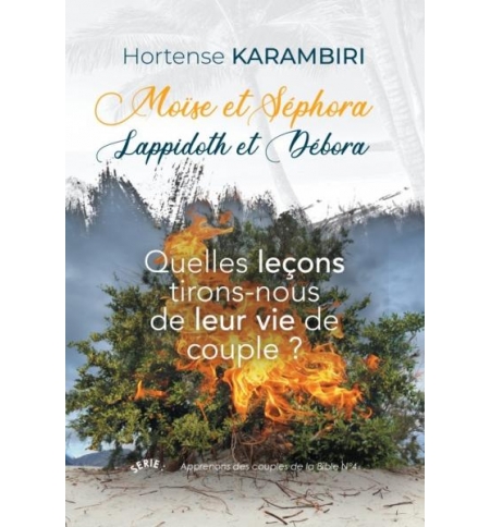 Moïse et Séphora - Lappidoth et Débora - Hortense Karambiri