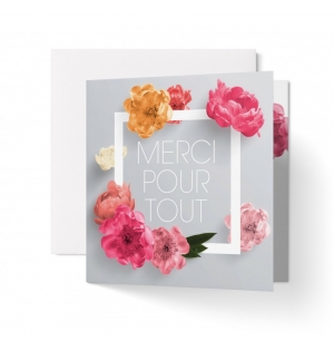 Carte double carrée : Fleurs sur cadre blanc "Merci pour tout"
