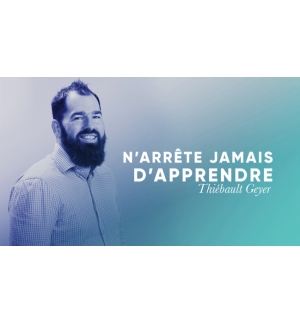 N'arrête jamais d'apprendre - Thiebault Geyer MP3