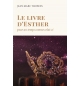 Le livre d'Esther Pour un temps comme celui-ci - Jean-Marc Thobois