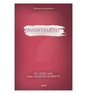 Avortement - Vaughan Roberts