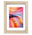 Mon cadre inspiration - Je suis la resurrection et la vie. 