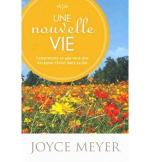 Une nouvelle vie - Joyce Meyer