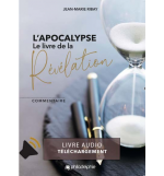 LIVRE AUDIO Apocalypse livre de la Révélation... - Jean-Marie Ribay