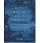 Croire en la promesse : A l’école d’Abraham - Daniel Pottier