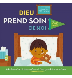 Dieu prend soin de moi - Histoire pour enfant de 4-6 ans