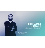 Connaître l'amour -Benjamin Peterschmitt MP3