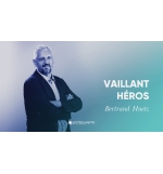 Vaillant Héros - Bertrand Huetz MP3