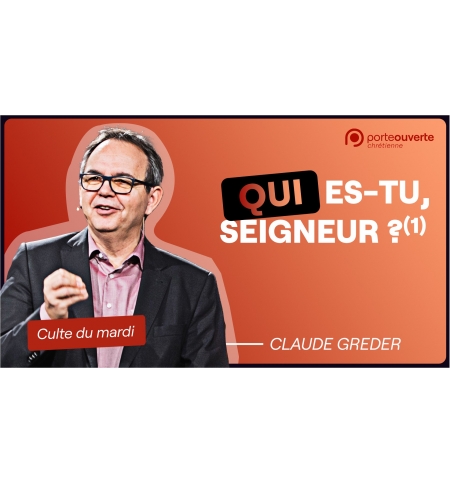 Qui es-tu Seigneur ? (1) - Claude Greder MP3