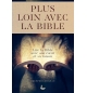 Plus loin avec la Bible