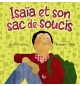 Isaïa et son sac de soucis 5 à 8 ans
