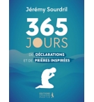 365 jours de déclarations et de prières inspirées - Jérémy Sourdril