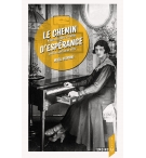 Le chemin d'espérance - Maéli Dupont