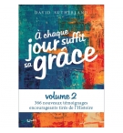 À chaque jour suffit sa grâce vol. 2 - David SUTHERLAND