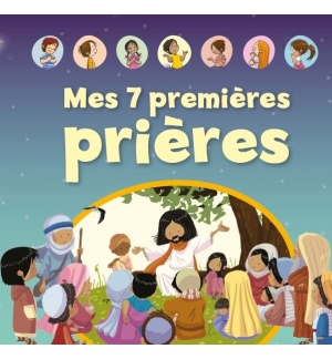 Mes sept premières prières - Gill Guile