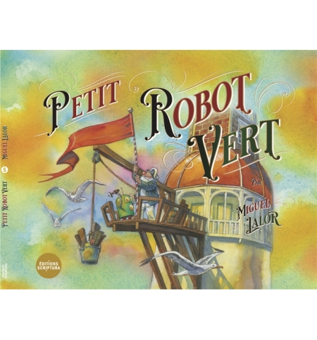 Petit Robot Vert - Miguel Lalor