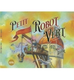 Petit Robot Vert - Miguel Lalor
