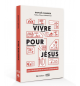 Vivre pour Jésus Les fondements de la vie chrétienne - CHARRIER Raphaël
