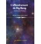 L’effondrement du Big Bang - Alex Williams et John Hartnett