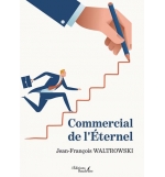 Commercial de l'Eternel - Jean-François Waltrowski
