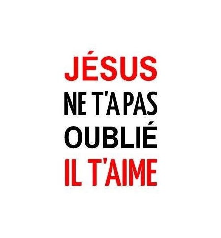 Autocollant Jésus ne t'a pas oublié il t'aime 7.5x10 cm Autocollant Jésus ne t'a pas oublié il t'aime 7.5x10 cm