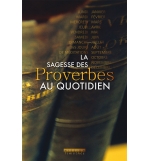La sagesse des proverbes au quotidien