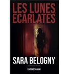 Les Lunes Ecarlates – Sara Belogny